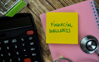 10 Actions That Help You Pursue Financial Wellness Martinelli Financial Services